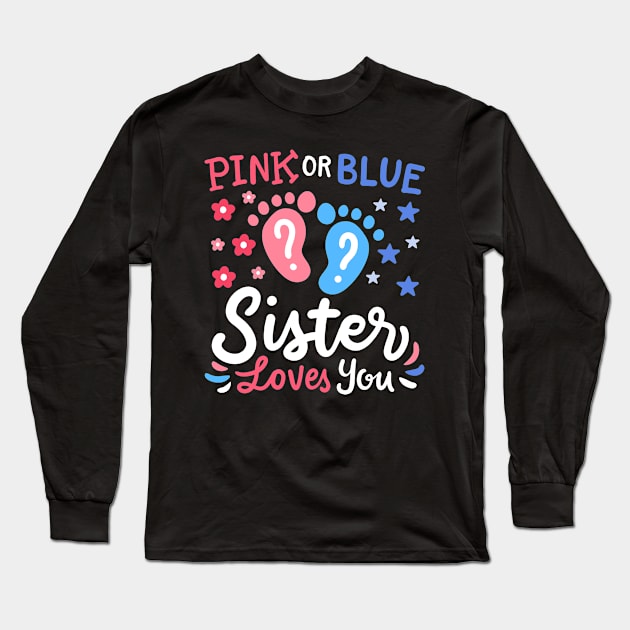 Gender Reveal Sister Pink or Blue Long Sleeve T-Shirt by KAWAIITEE